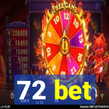 72 bet